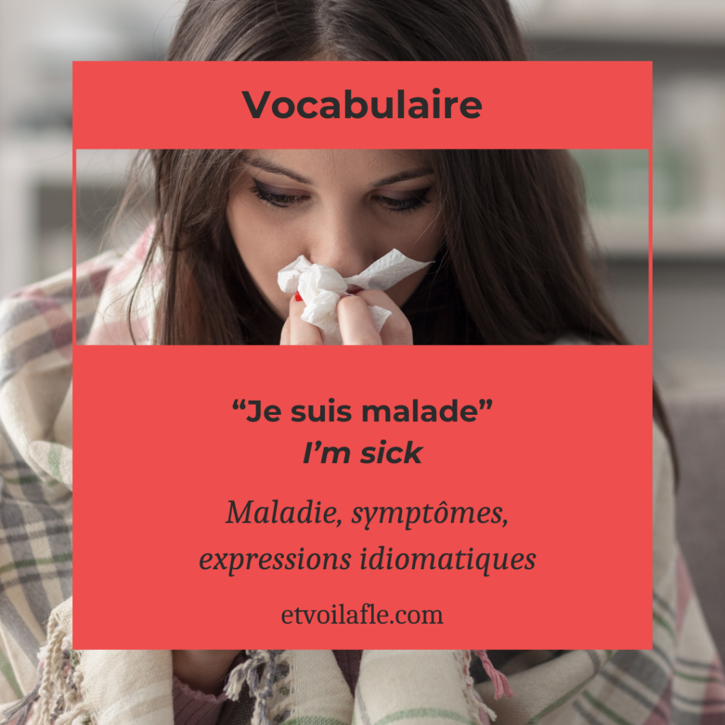 Vocabulaire je suis malade